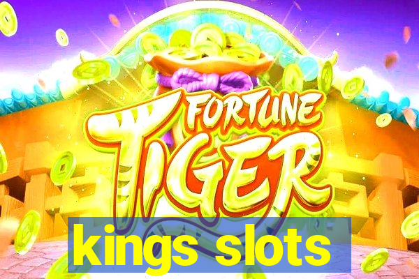 kings slots
